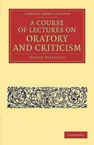 A Course of Lectures on Oratory and Criticism cover