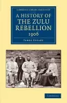 A History of the Zulu Rebellion 1906 cover