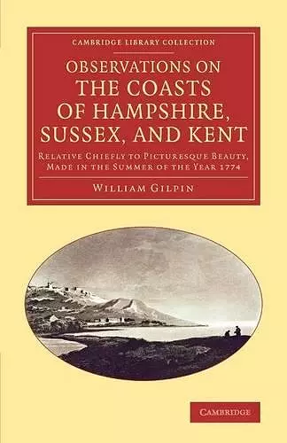 Observations on the Coasts of Hampshire, Sussex, and Kent cover