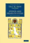 Tell el Hesy (Lachish), Hyksos and Israelite Cities cover