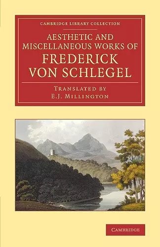 The Aesthetic and Miscellaneous Works of Frederick von Schlegel cover