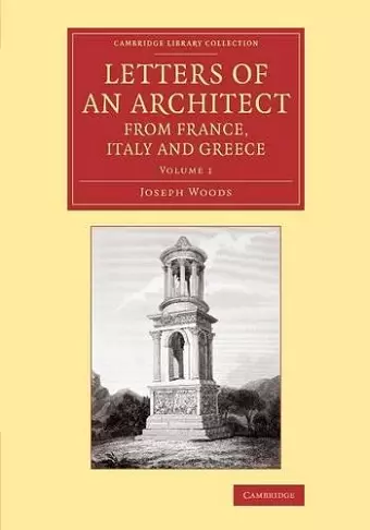 Letters of an Architect from France, Italy and Greece cover