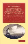 Observations on Several Parts of the Counties of Cambridge, Norfolk, Suffolk, and Essex cover