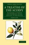 A Treatise of the Scurvy, in Three Parts cover