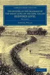 The History of the Drainage of the Great Level of the Fens, Called Bedford Level cover