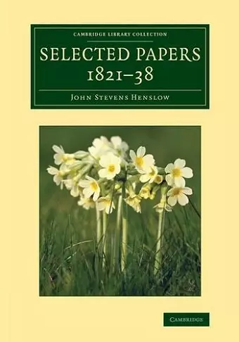 Selected Papers, 1821–38 cover