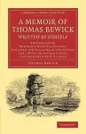 A Memoir of Thomas Bewick Written by Himself cover