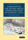 Narrative of the Second Arctic Expedition Made by Charles F. Hall cover