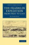 The Franklin Expedition from First to Last cover