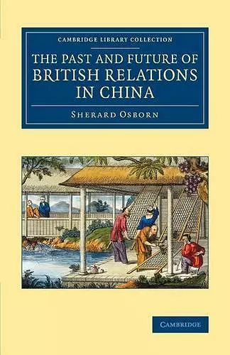 The Past and Future of British Relations in China cover