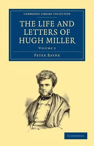 The Life and Letters of Hugh Miller cover