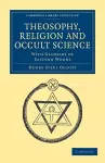 Theosophy, Religion and Occult Science cover