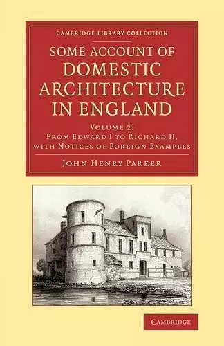 Some Account of Domestic Architecture in England cover