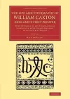 The Life and Typography of William Caxton, England's First Printer cover