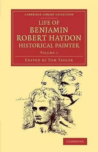 Life of Benjamin Robert Haydon, Historical Painter cover