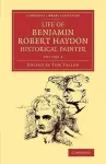 Life of Benjamin Robert Haydon, Historical Painter cover