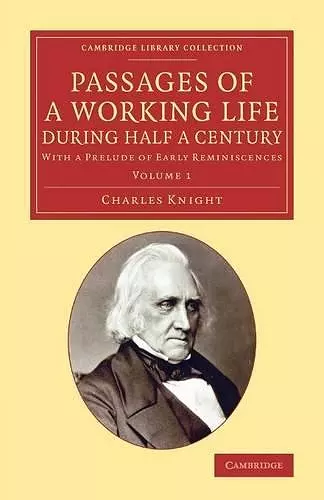 Passages of a Working Life during Half a Century cover