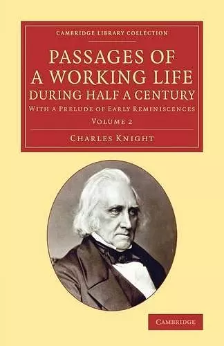 Passages of a Working Life during Half a Century: Volume 2 cover