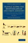 Travels along the Mediterranean and Parts Adjacent cover