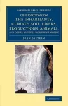Observations on the Inhabitants, Climate, Soil, Rivers, Productions, Animals, and Other Matters Worthy of Notice cover