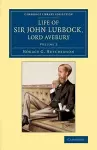 Life of Sir John Lubbock, Lord Avebury cover