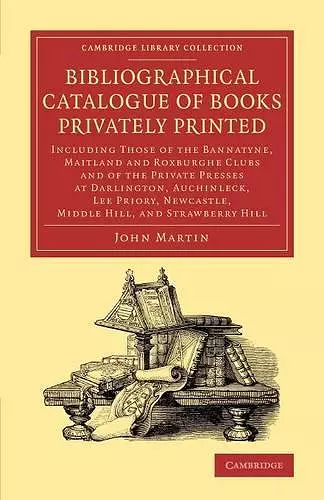 Bibliographical Catalogue of Books Privately Printed cover