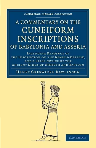 A Commentary on the Cuneiform Inscriptions of Babylonia and Assyria cover