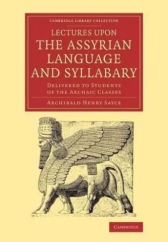 Lectures upon the Assyrian Language and Syllabary cover