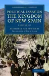 Political Essay on the Kingdom of New Spain 2 Volume Set cover