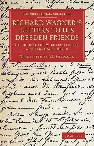 Richard Wagner's Letters to his Dresden Friends cover