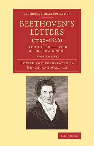 Beethoven's Letters (1790–1826) 2 Volume Set cover