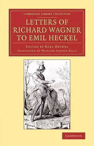 Letters of Richard Wagner to Emil Heckel cover