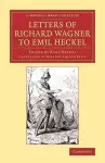 Letters of Richard Wagner to Emil Heckel cover