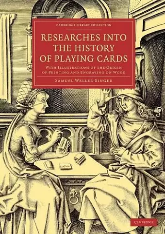 Researches into the History of Playing Cards cover