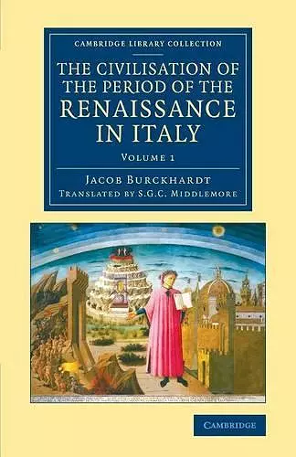 The Civilisation of the Period of the Renaissance in Italy cover