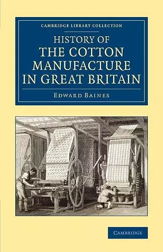 History of the Cotton Manufacture in Great Britain cover