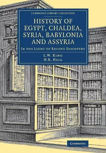 History of Egypt, Chaldea, Syria, Babylonia and Assyria cover