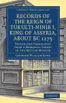 Records of the Reign of Tukulti-Ninib I, King of Assyria, about BC 1275 cover