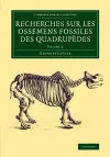 Recherches sur les ossemens fossiles des quadrupèdes cover