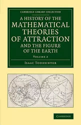 A History of the Mathematical Theories of Attraction and the Figure of the Earth cover