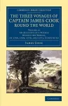 The Three Voyages of Captain James Cook round the World cover