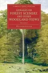 Remarks on Forest Scenery, and Other Woodland Views cover