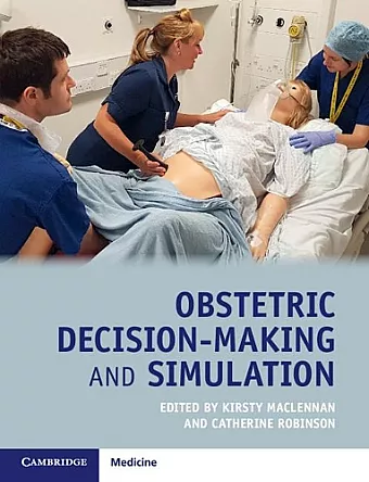 Obstetric Decision-Making and Simulation cover