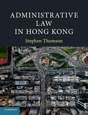 Administrative Law in Hong Kong cover