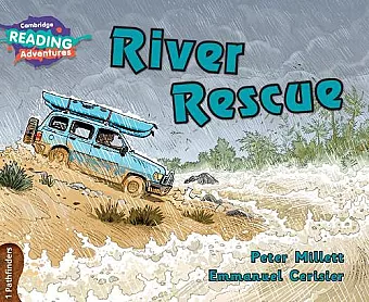 Cambridge Reading Adventures River Rescue 1 Pathfinders cover