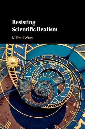 Resisting Scientific Realism cover