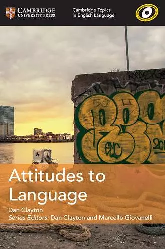 Cambridge Topics in English Language Attitudes to Language cover