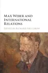 Max Weber and International Relations cover