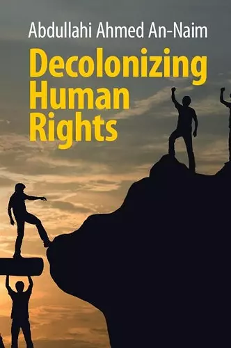 Decolonizing Human Rights cover