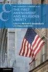 The Cambridge Companion to the First Amendment and Religious Liberty cover